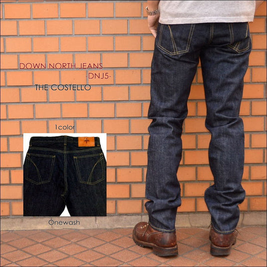 DOWN NORTH JEANS "DNJ5" THE COSTELLO Tight Straight Model