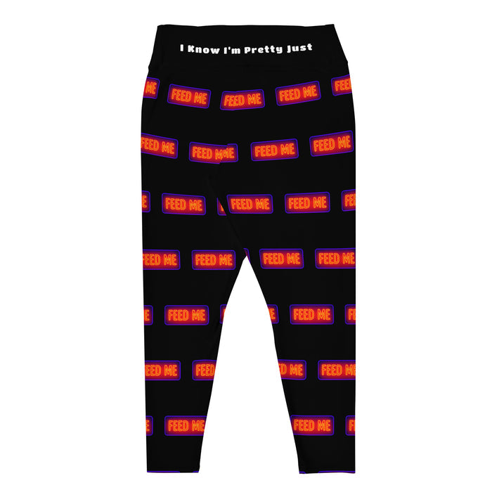 I Know I'm Pretty Just Feed Me Plus Size Leggings | 2XL-6XL | Bold. Curvy. Unapologetic.