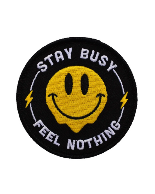 Stay busy feel nothing embroidered iron on patch by Retrograde supply sold by Le Monkey House
